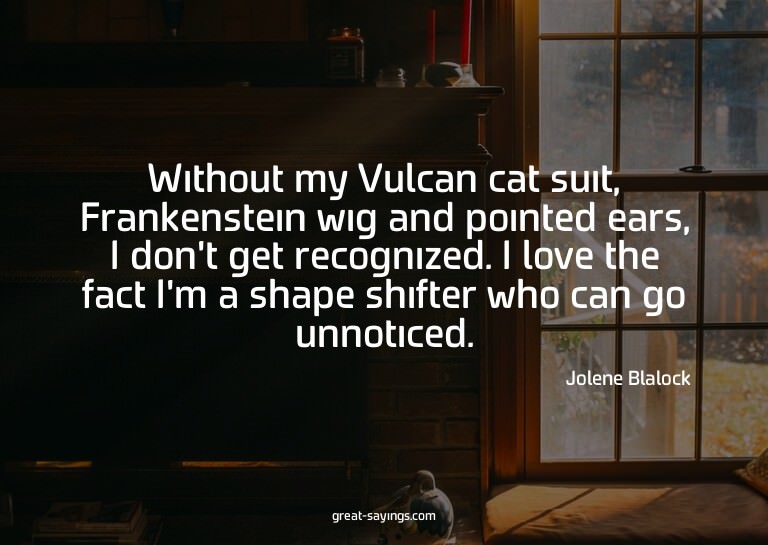 Without my Vulcan cat suit, Frankenstein wig and pointe