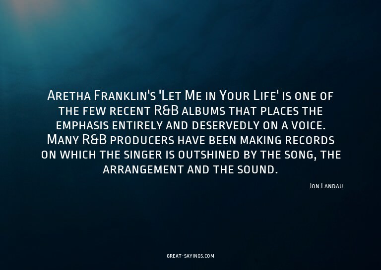 Aretha Franklin's 'Let Me in Your Life' is one of the f