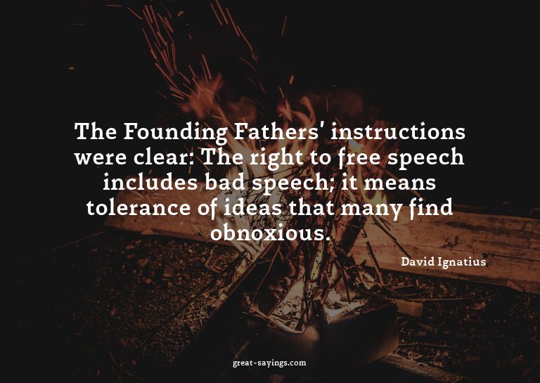 The Founding Fathers' instructions were clear: The righ