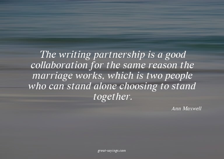 The writing partnership is a good collaboration for the