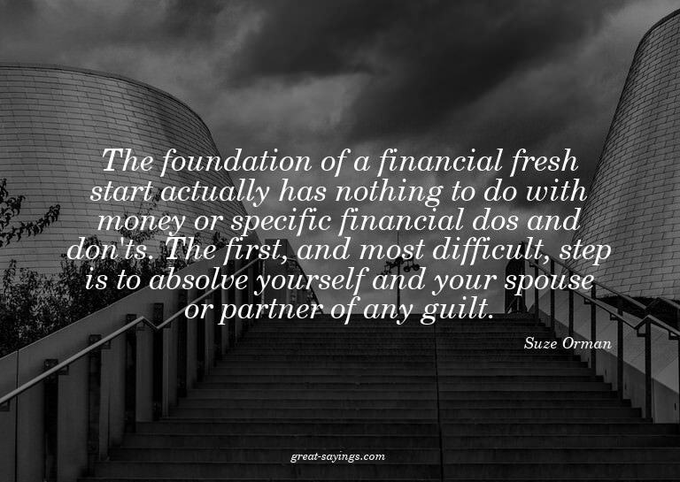The foundation of a financial fresh start actually has