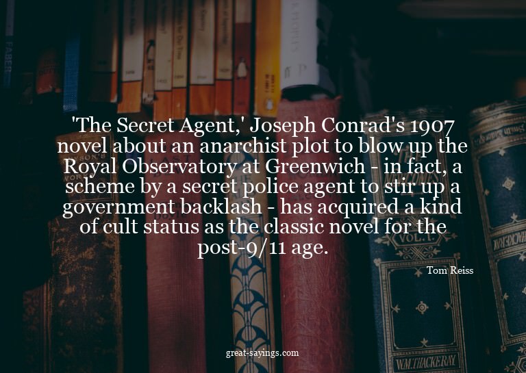 'The Secret Agent,' Joseph Conrad's 1907 novel about an