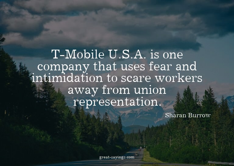 T-Mobile U.S.A. is one company that uses fear and intim