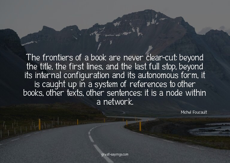 The frontiers of a book are never clear-cut: beyond the