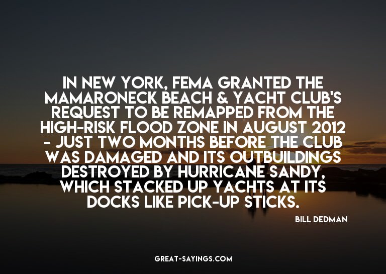 In New York, FEMA granted the Mamaroneck Beach & Yacht