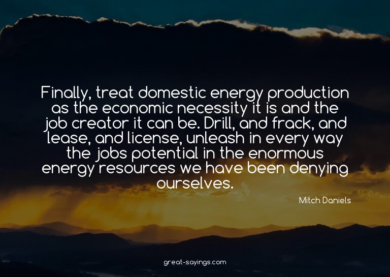 Finally, treat domestic energy production as the econom