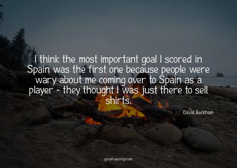 I think the most important goal I scored in Spain was t