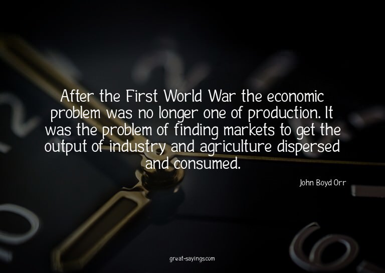 After the First World War the economic problem was no l