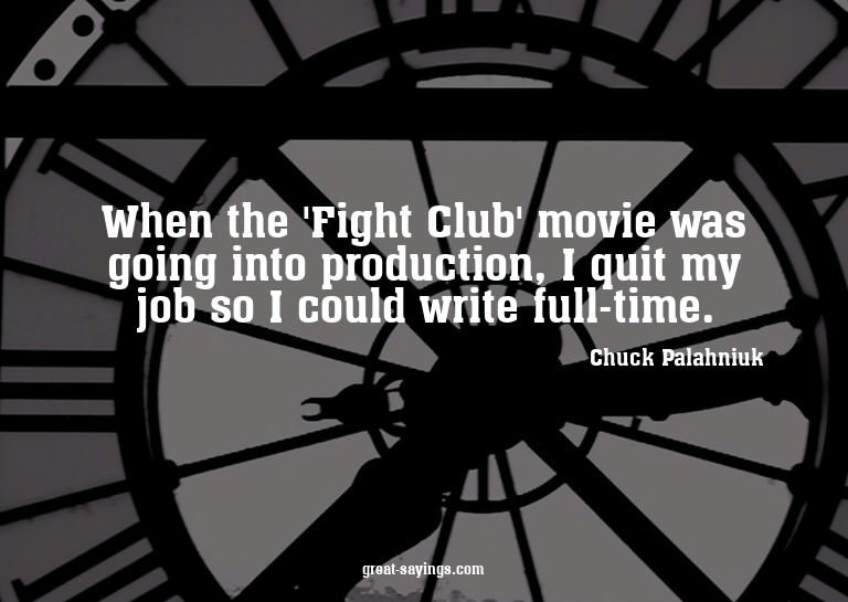 When the 'Fight Club' movie was going into production,
