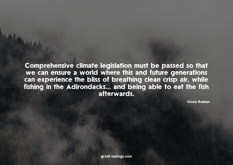 Comprehensive climate legislation must be passed so tha