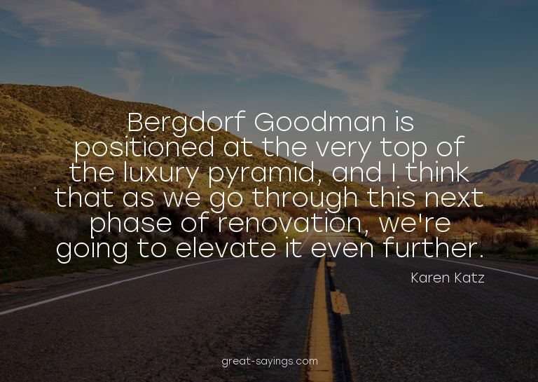 Bergdorf Goodman is positioned at the very top of the l