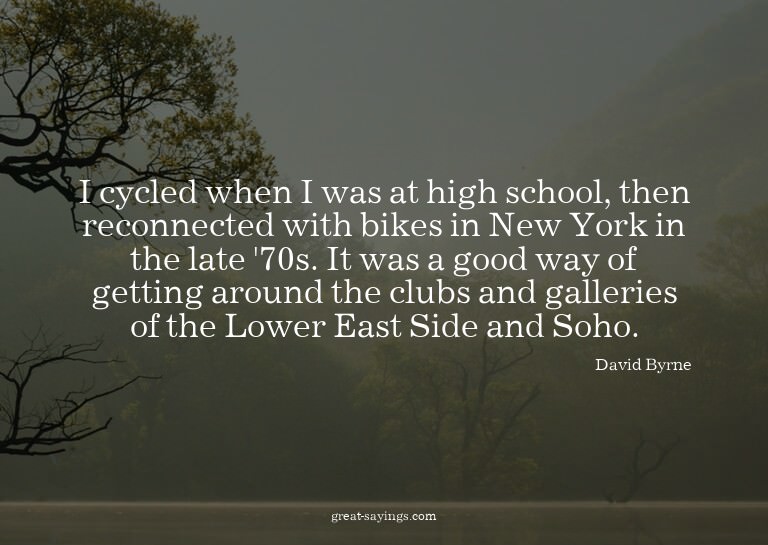 I cycled when I was at high school, then reconnected wi