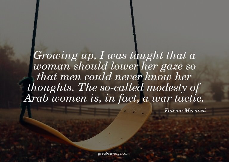 Growing up, I was taught that a woman should lower her