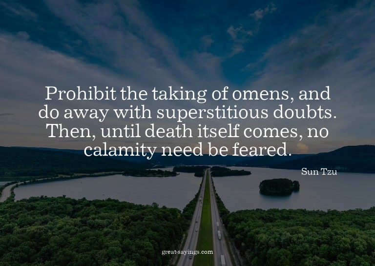 Prohibit the taking of omens, and do away with supersti