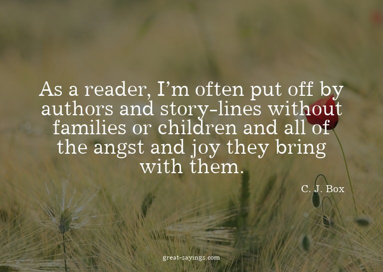 As a reader, I'm often put off by authors and story-lin