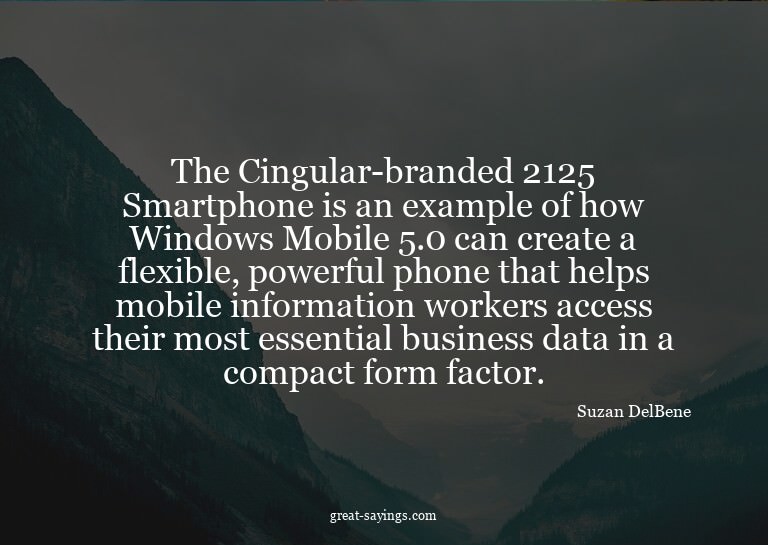 The Cingular-branded 2125 Smartphone is an example of h