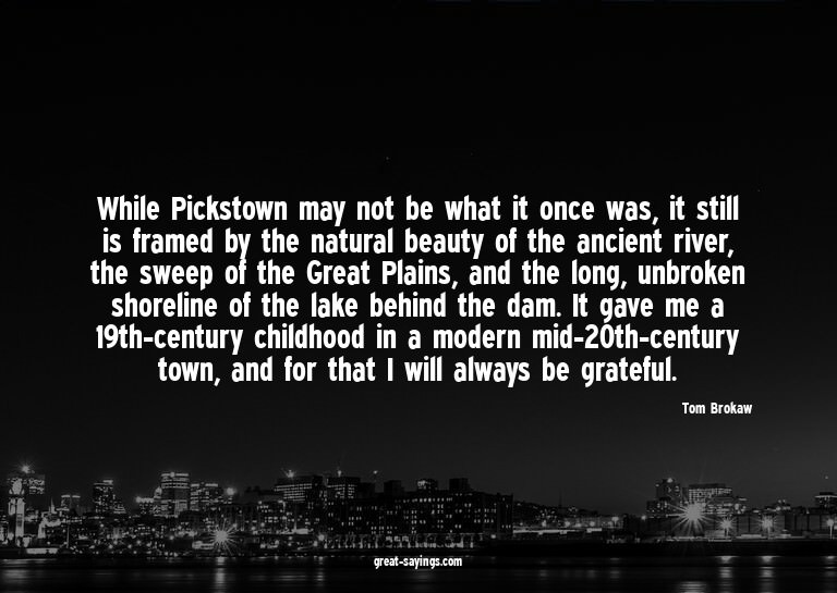 While Pickstown may not be what it once was, it still i