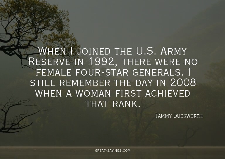 When I joined the U.S. Army Reserve in 1992, there were