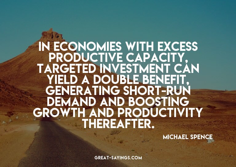 In economies with excess productive capacity, targeted