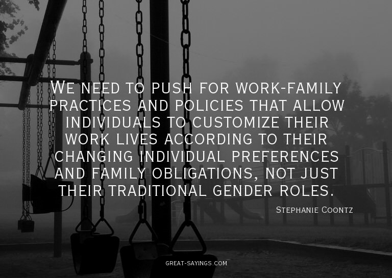 We need to push for work-family practices and policies