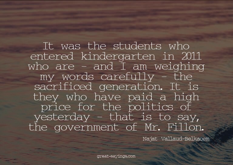 It was the students who entered kindergarten in 2011 wh