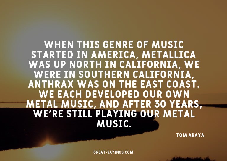 When this genre of music started in America, Metallica