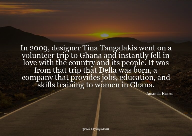 In 2009, designer Tina Tangalakis went on a volunteer t
