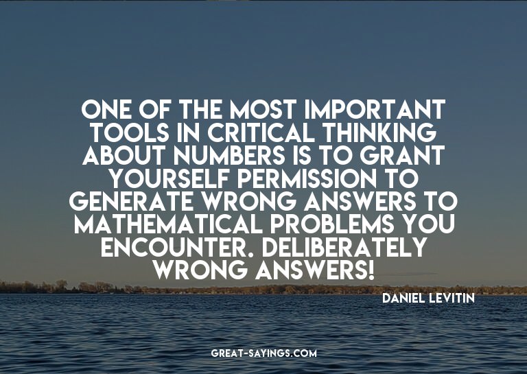 One of the most important tools in critical thinking ab