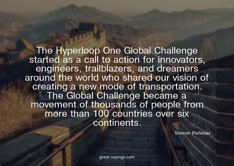 The Hyperloop One Global Challenge started as a call to