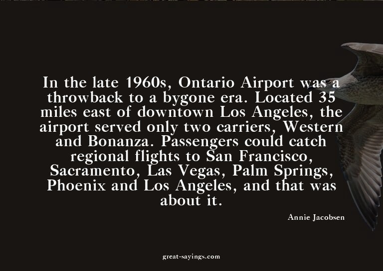 In the late 1960s, Ontario Airport was a throwback to a