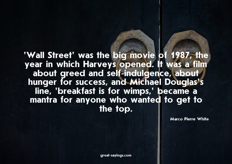 'Wall Street' was the big movie of 1987, the year in wh
