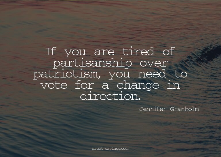 If you are tired of partisanship over patriotism, you n