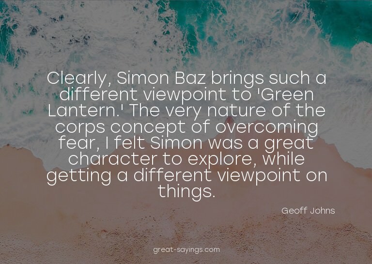 Clearly, Simon Baz brings such a different viewpoint to