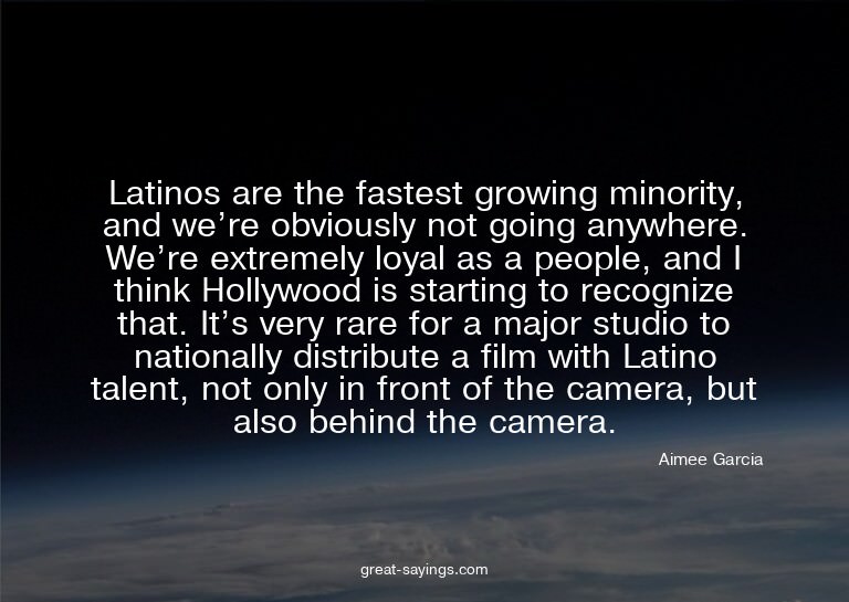 Latinos are the fastest growing minority, and we're obv