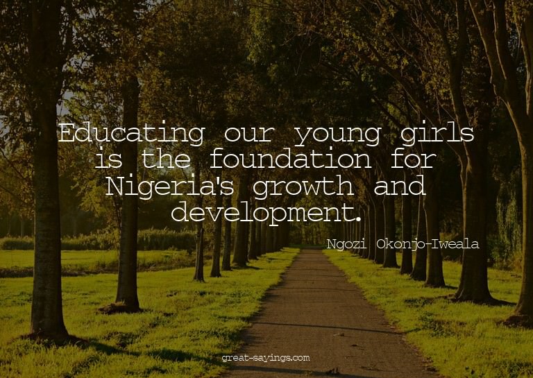 Educating our young girls is the foundation for Nigeria