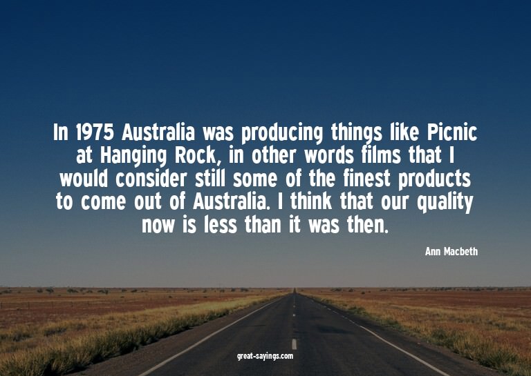 In 1975 Australia was producing things like Picnic at H