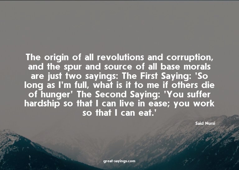 The origin of all revolutions and corruption, and the s