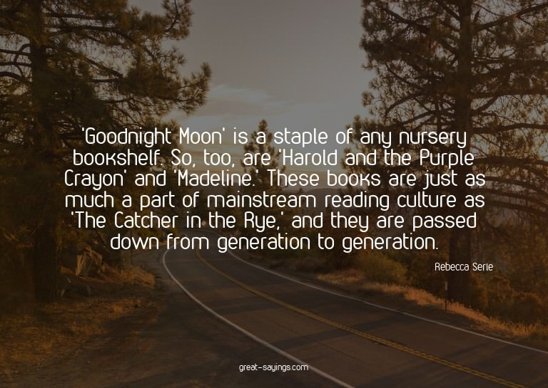 'Goodnight Moon' is a staple of any nursery bookshelf.
