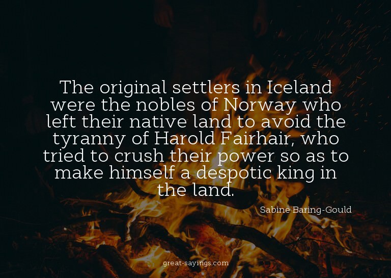 The original settlers in Iceland were the nobles of Nor
