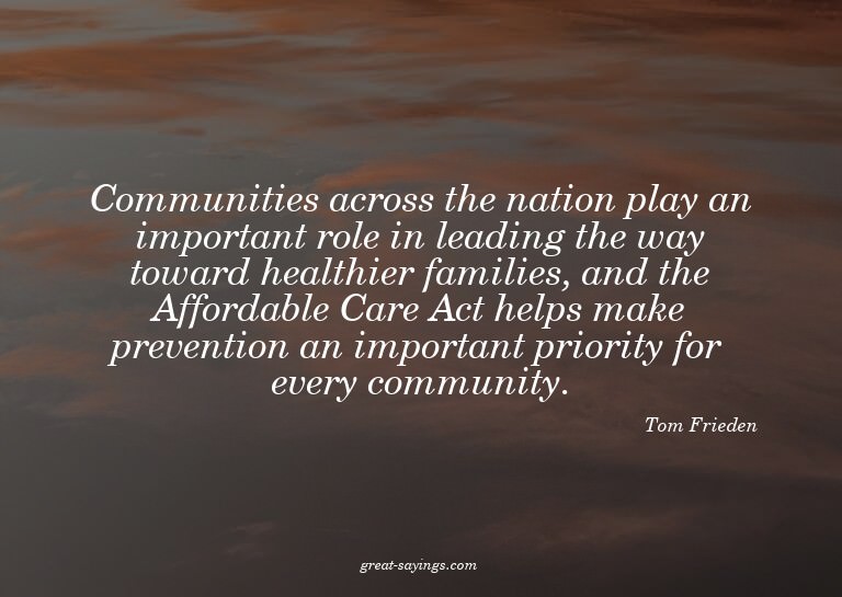 Communities across the nation play an important role in