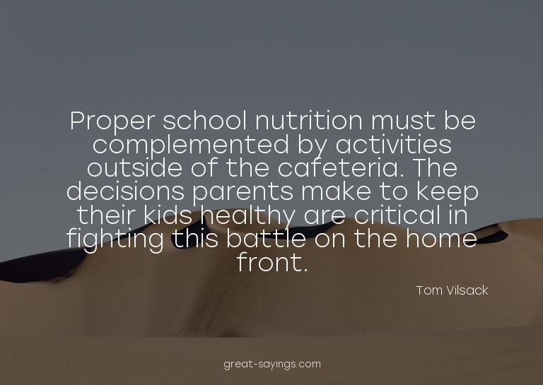 Proper school nutrition must be complemented by activit