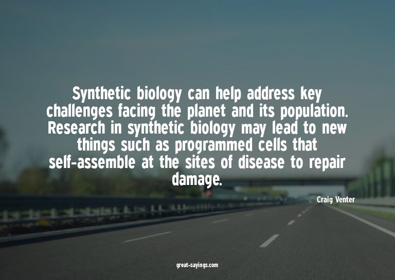 Synthetic biology can help address key challenges facin