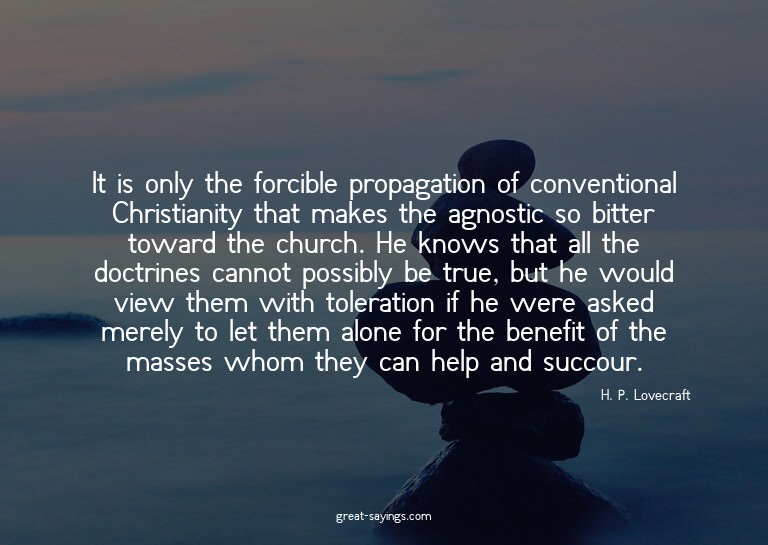 It is only the forcible propagation of conventional Chr