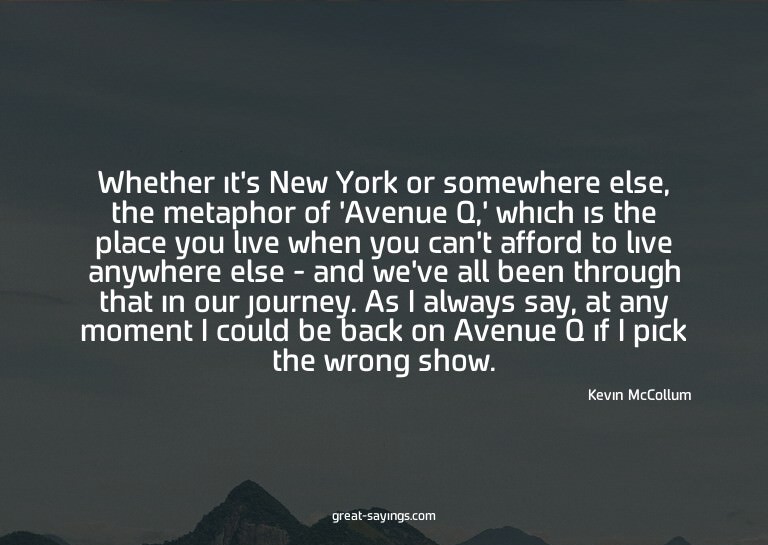 Whether it's New York or somewhere else, the metaphor o