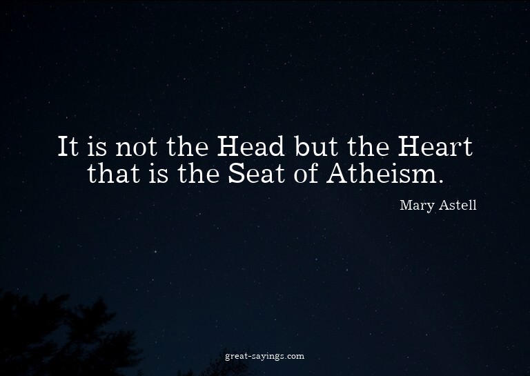 It is not the Head but the Heart that is the Seat of At