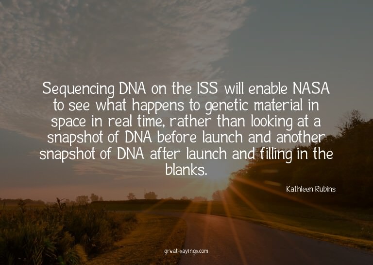 Sequencing DNA on the ISS will enable NASA to see what