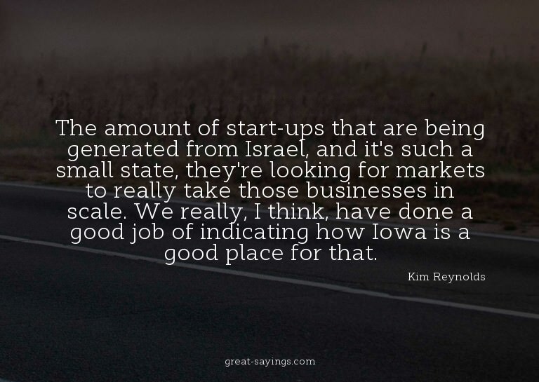 The amount of start-ups that are being generated from I