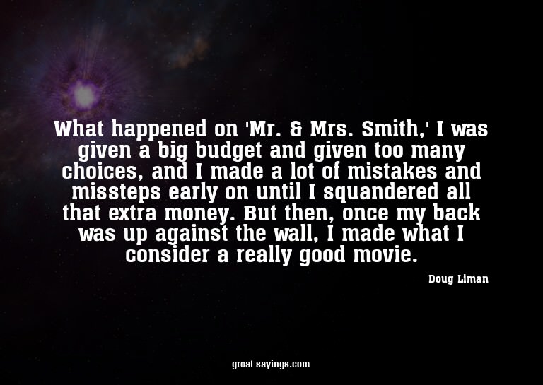 What happened on 'Mr. & Mrs. Smith,' I was given a big