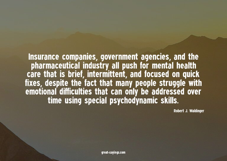 Insurance companies, government agencies, and the pharm