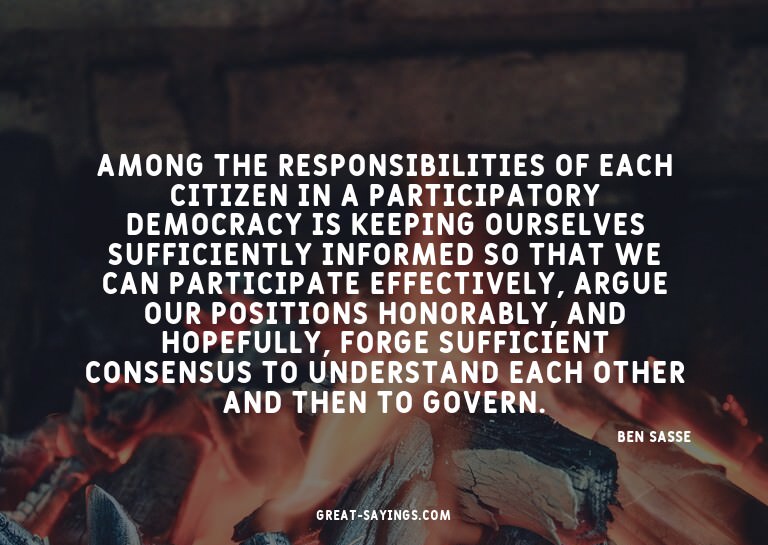 Among the responsibilities of each citizen in a partici
